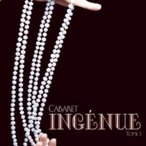 Cabaret Ingénue
