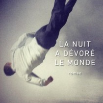 La Nuit a dévoré le monde